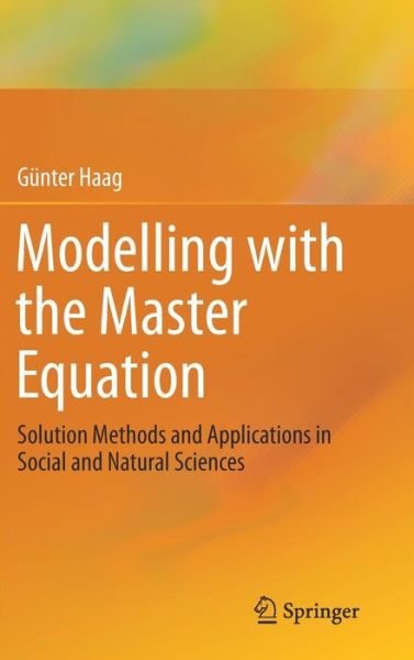 Cover for Haag · Modelling with the Master Equation (Bok) [1st ed. 2017 edition] (2017)