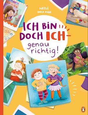 Ich bin doch ICH  genau richtig! - Neele - Books - Penguin JUNIOR - 9783328301998 - March 29, 2023