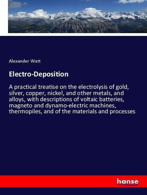 Cover for Watt · Electro-Deposition (Book)