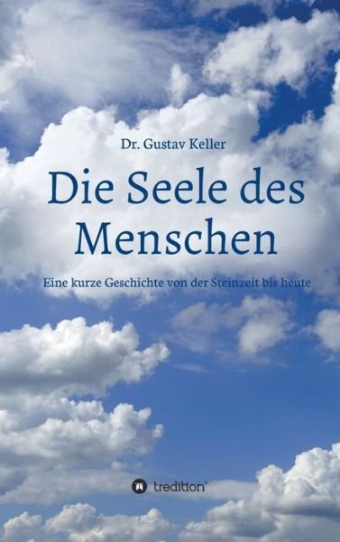 Cover for Keller · Die Seele des Menschen: Eine kur (Bok) (2020)