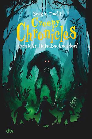 Cover for Sergio Dudli · Creepy Chronicles  Vorsicht, Halsabschneider! (Book) (2022)