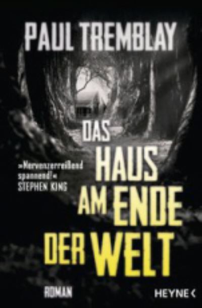 Cover for Paul Tremblay · Das Haus am Ende der Welt (Paperback Book) (2019)