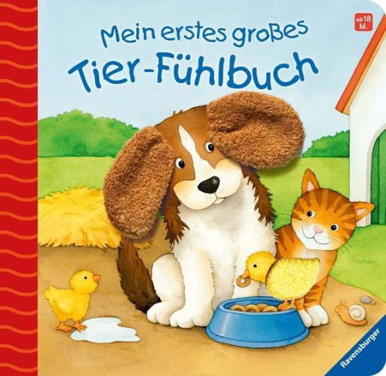Mein erstes gr. Tier-Fühlbuch - Grimm - Koopwaar - Ravensburger Verlag GmbH - 9783473432998 - 2 november 2013