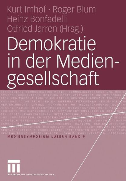Cover for Kurt Imhof · Demokratie in Der Mediengesellschaft - Mediensymposium (Paperback Book) [2006 edition] (2006)