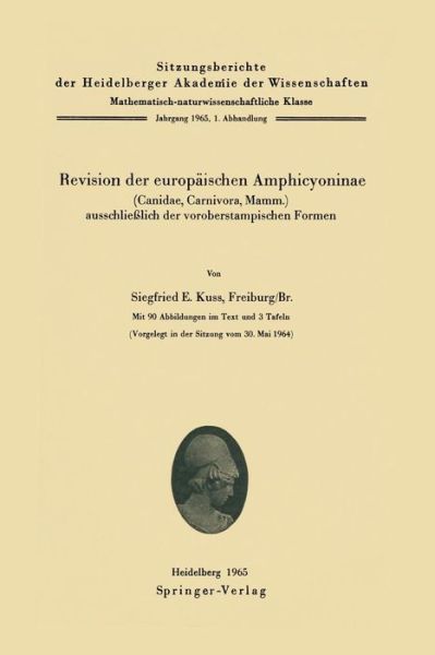 Cover for Sigfried Ernst Kuss · Revision Der Europaischen Amphicyoninae: (canidae, Carnivora, Mamm.) Ausschlie?lich Der Voroberstampischen Formen (Paperback Book) [German edition] (1965)