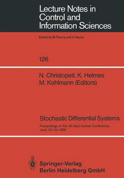 Cover for Norbert Christopeit · Stochastic Differential Systems: Proceedings of the 4th Bad Honnef Conference, June, 20-24, 1988 - Lecture Notes in Control and Information Sciences (Paperback Book) (1989)