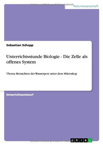 Cover for Schopp · Unterrichtsstunde Biologie - Die (Bog) [German edition] (2011)