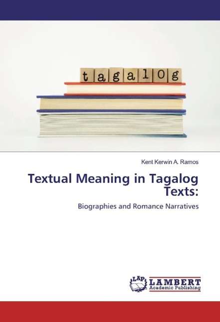 Cover for Ramos · Textual Meaning in Tagalog Texts: (Book)