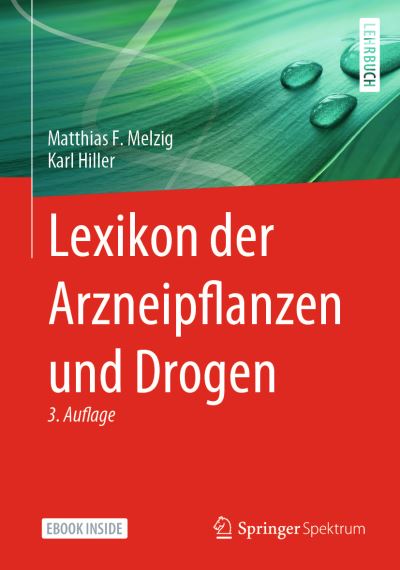 Cover for Matthias F. Melzig · Lexikon der Arzneipflanzen und Drogen (Book) (2023)