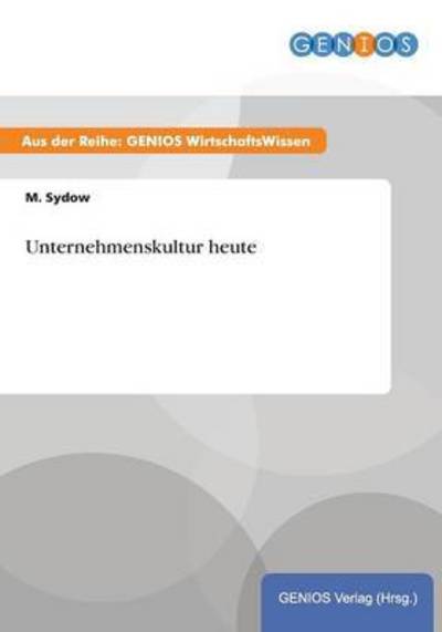 Cover for M Sydow · Unternehmenskultur heute (Paperback Book) (2015)