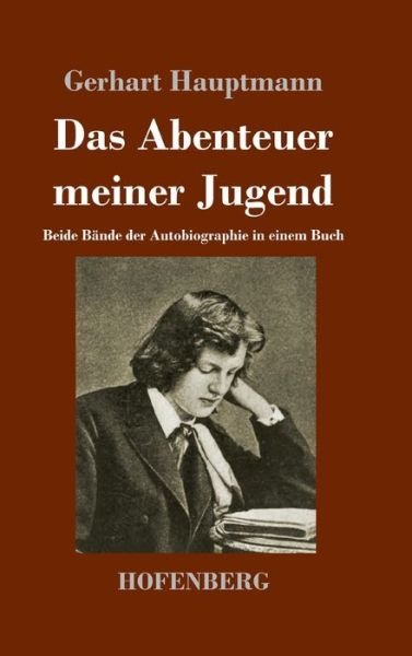 Cover for Hauptmann · Das Abenteuer meiner Jugend (Book) (2019)
