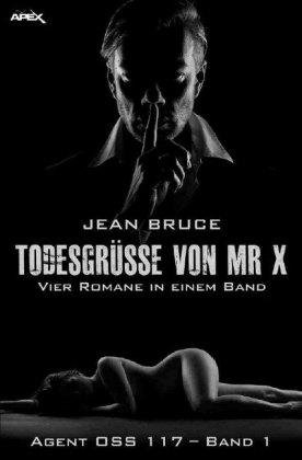 Cover for Bruce · Todesgrüsse Von Mr. X - Agent Oss (Book)