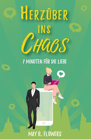Cover for May B. Flowers · Herzüber ins Chaos (Book) (2022)