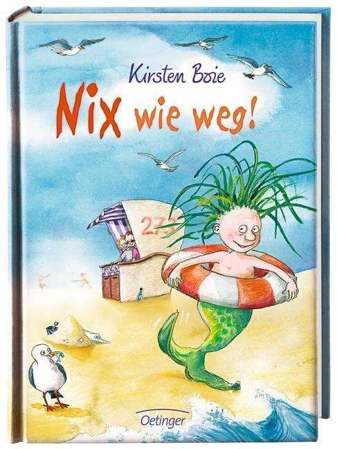Cover for Boie · Nix wie weg! (Book)