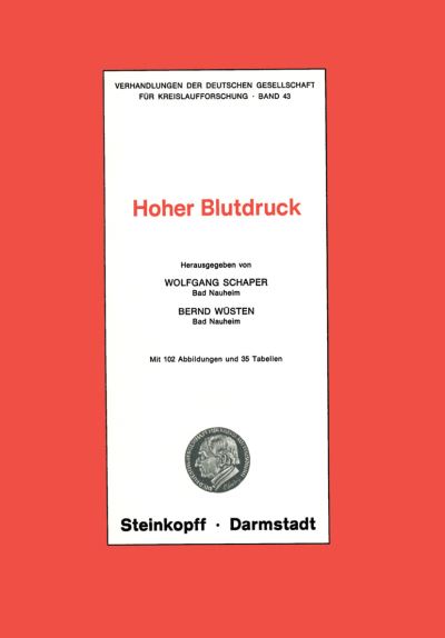 Cover for Wolfgang Schaper · Hoher Blutdruck - Verhandlungen Der Deutschen Gesellschaft Fur Herz- Und Kreis (Paperback Book) [German edition] (1977)