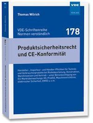 Produktsicherheitsrecht und CE-Konformität - Thomas Wilrich - Książki - Vde Verlag GmbH - 9783800755998 - 26 sierpnia 2021