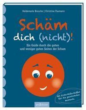 Cover for Christine Paxmann · Schäm dich (nicht)! (Paperback Book) (2021)