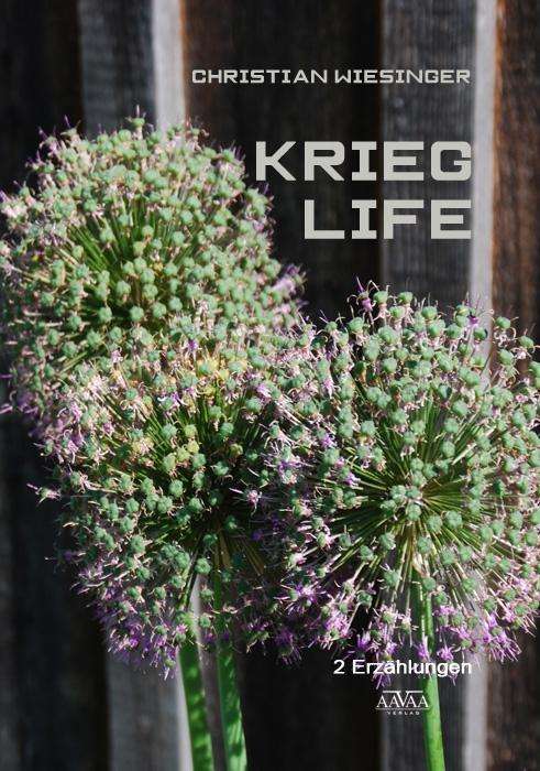 Cover for Wiesinger · Krieg Life (Book)