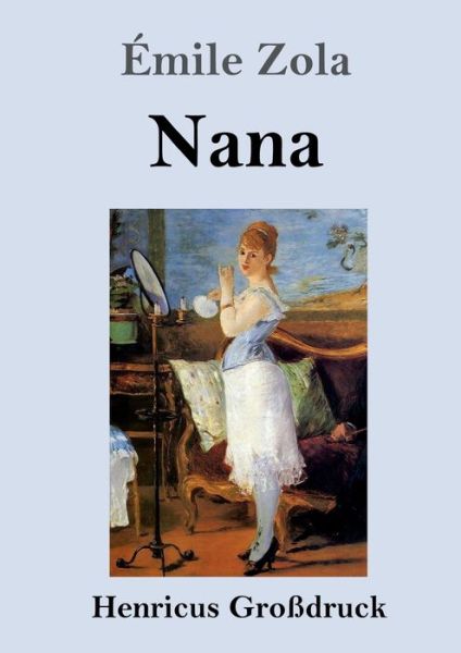 Cover for Émile Zola · Nana (Paperback Book) (2019)