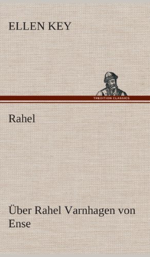 Cover for Ellen Key · Rahel (Hardcover Book) [German edition] (2013)