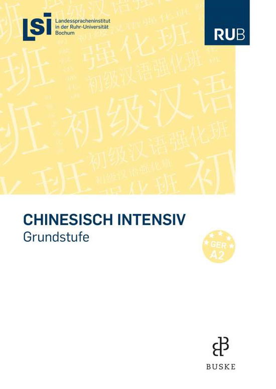 Cover for Buske Helmut Verlag GmbH · Chinesisch intensiv (Paperback Book) (2010)