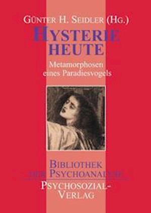 Cover for Günter H. Seidler · Hysterie heute (Paperback Book) (2010)