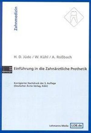 Cover for Hans D. Jüde · Einführung in die zahnärztliche Prothetik (Paperback Book) (2012)