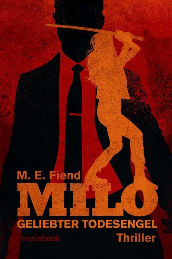 Cover for Fiend · Milo - Geliebter Todesengel (Bog)