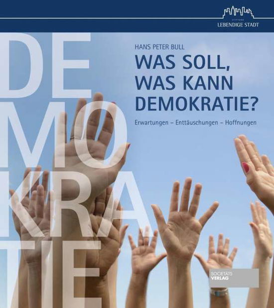 Cover for Bull · Was soll, was kann Demokratie? (Buch)