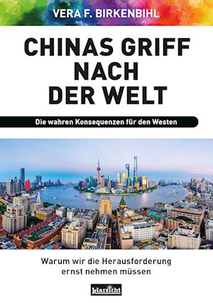 Cover for Vera F. Birkenbihl · Chinas Griff nach der Welt (Buch) (2024)