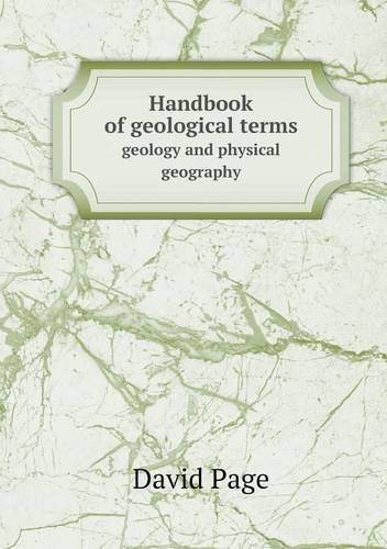 Cover for David Page · Handbook of Geological Terms Geology and Physical Geography (Paperback Book) (2013)