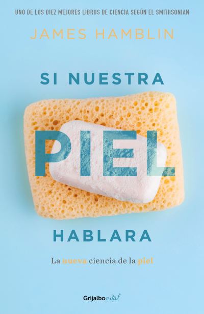 Cover for James Hamblin · Si Nuestra Piel Hablara / Clean (Book) (2022)