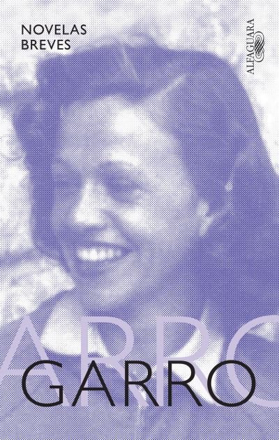 Cover for Elena Garro · Novelas Breves (Bog) (2023)