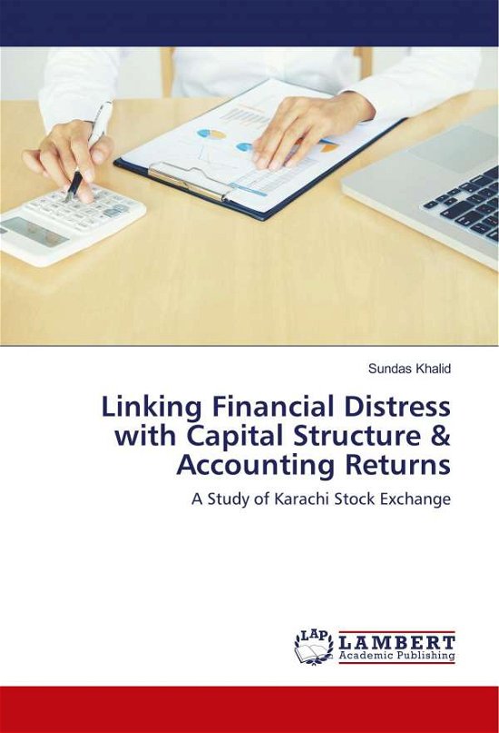 Linking Financial Distress with - Khalid - Bøger -  - 9786137423998 - 
