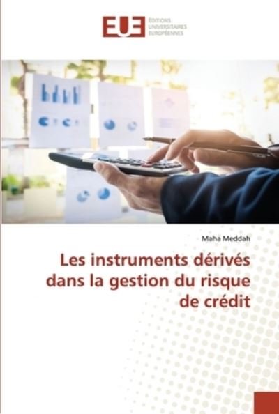 Cover for Meddah · Les instruments dérivés dans la (Bok) (2020)