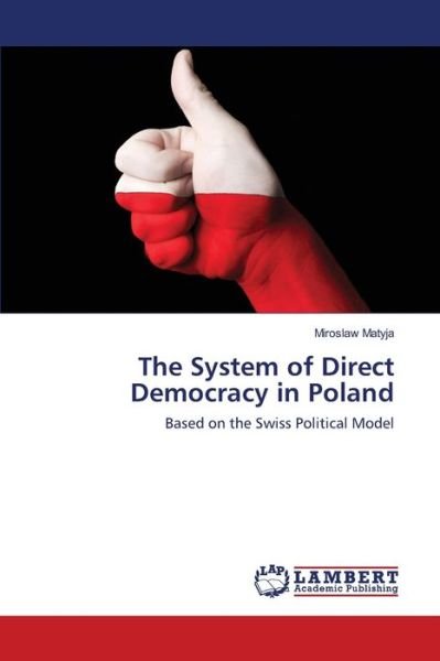 Cover for Matyja · The System of Direct Democracy i (Bok) (2020)