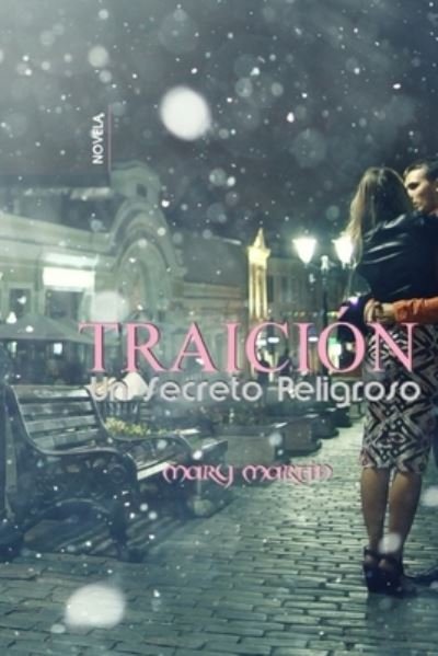 Cover for Mary Martin · Traicion - Un Secreto Peligroso (Paperback Bog) (2019)