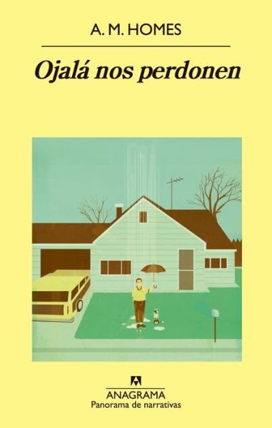 Cover for A. M. Homes · Ojala Nos Perdonen (Pocketbok) [Spanish edition] (2015)