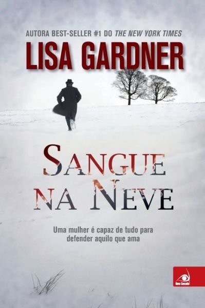 Cover for Lisa Gardner · Sangue na Neve (Paperback Book) (2020)
