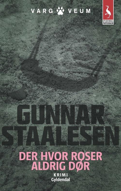 Cover for Gunnar Staalesen · Der hvor roser aldrig dør (Paperback Bog) [2. udgave] (2016)
