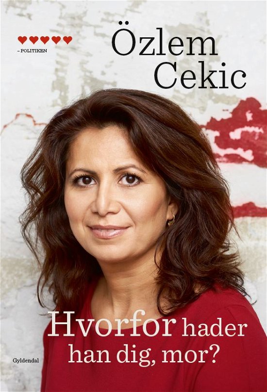 Cover for Özlem Cekic · Hvorfor hader han dig mor? (Sewn Spine Book) [2. Painos] (2020)