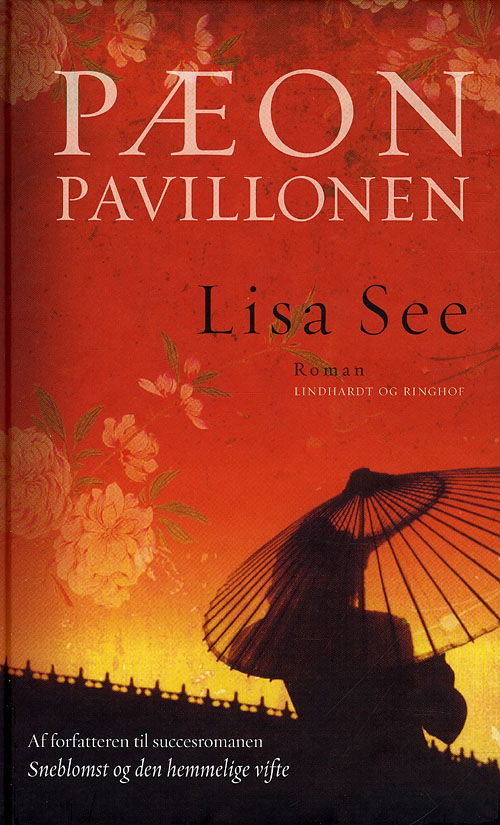 Cover for Lisa See · Pæonpavillonen, hb. (Innbunden bok) [2. utgave] [Hardback] (2010)