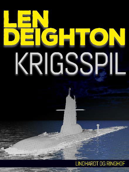 Cover for Len Deighton · Krigsspil (Sewn Spine Book) [2nd edition] (2017)