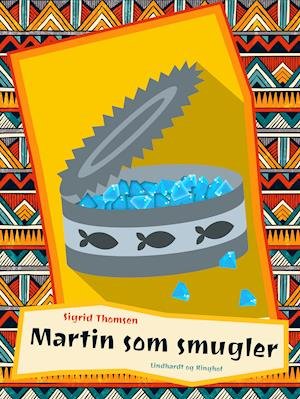 Martin i Sydafrika: Martin som smugler - Sigrid Thomsen - Books - Saga - 9788726104998 - March 5, 2019