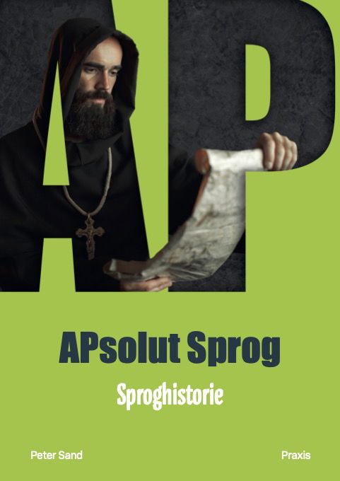 Cover for Peter Sand · APsolut Sprog: APsolut Sprog. Sproghistorie (Bound Book) [1st edition] (2025)