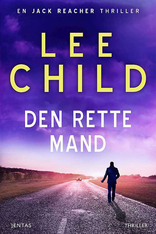 Cover for Lee Child · Jack Reacher #17: Den rette mand (Paperback Bog) [2. udgave] (2023)