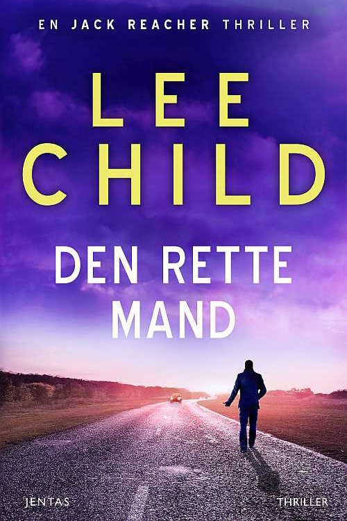 Cover for Lee Child · Jack Reacher #17: Den rette mand (Paperback Book) [2nd edition] (2023)
