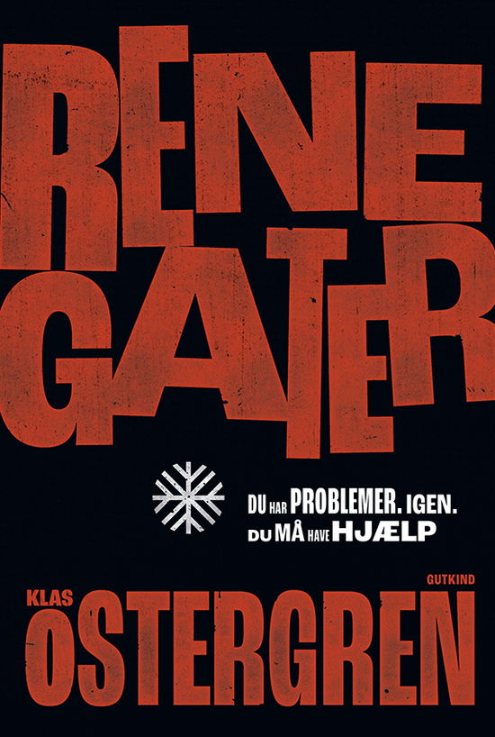 Renegater - Klas Östergren - Bøger - Gutkind - 9788743400998 - 14. april 2021