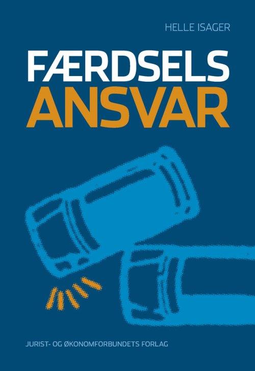 Færdselsansvar - Helle Isager - Livros - DJØF - 9788757430998 - 24 de abril de 2014