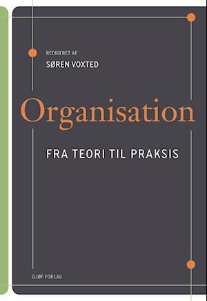 Cover for Søren Voxted · Organisation (Sewn Spine Book) [1er édition] (2023)